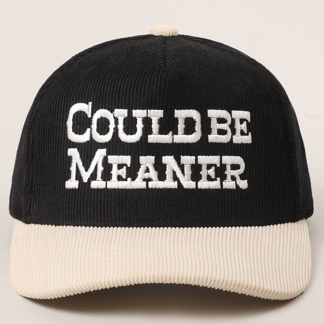 COULD BE MEANER Embroidered Corduroy Trucker Hat: BEIGE / One Size
