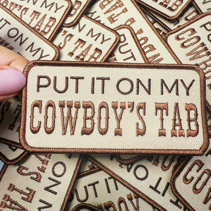 4" Put it on my COWBOYS TAB -  Embroidered Hat Patch: QTY 1
