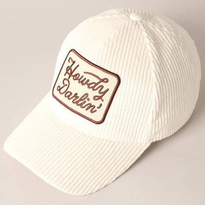 Howdy Darlin' Embroidery Patch Corduroy Cap: OFF WHITE / ONE SIZE