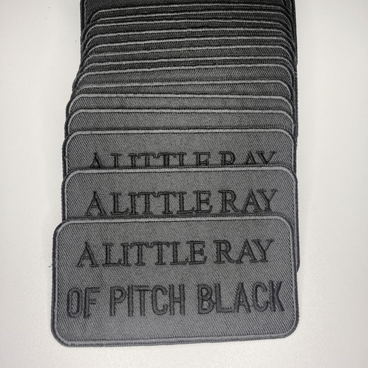 4" A Little Ray of PITCH BLACK -  Embroidered Hat Patch: Embroidered Patch