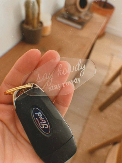 Say Howdy Stay Rowdy Keychain Western Style Keychain : Gold