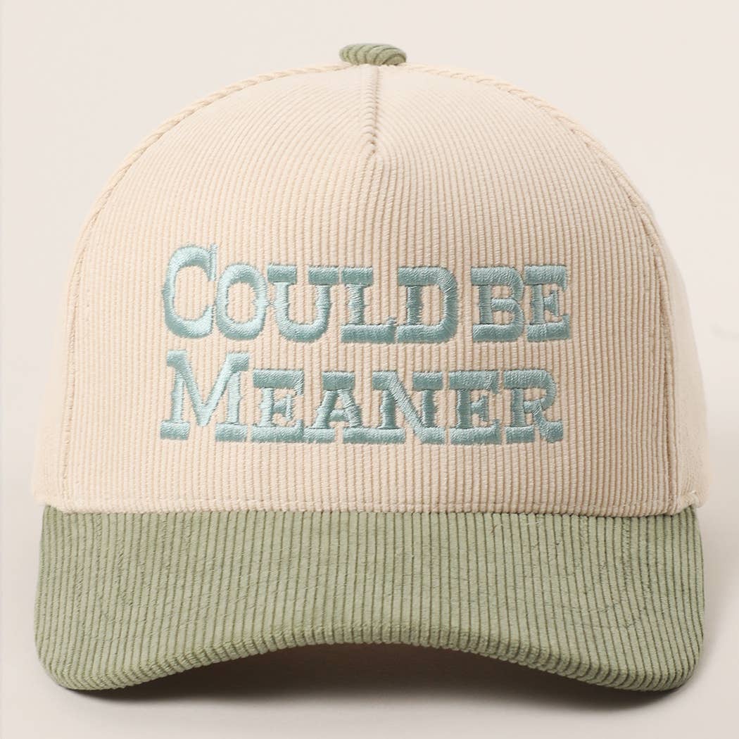 COULD BE MEANER Embroidered Corduroy Trucker Hat: BEIGE / One Size