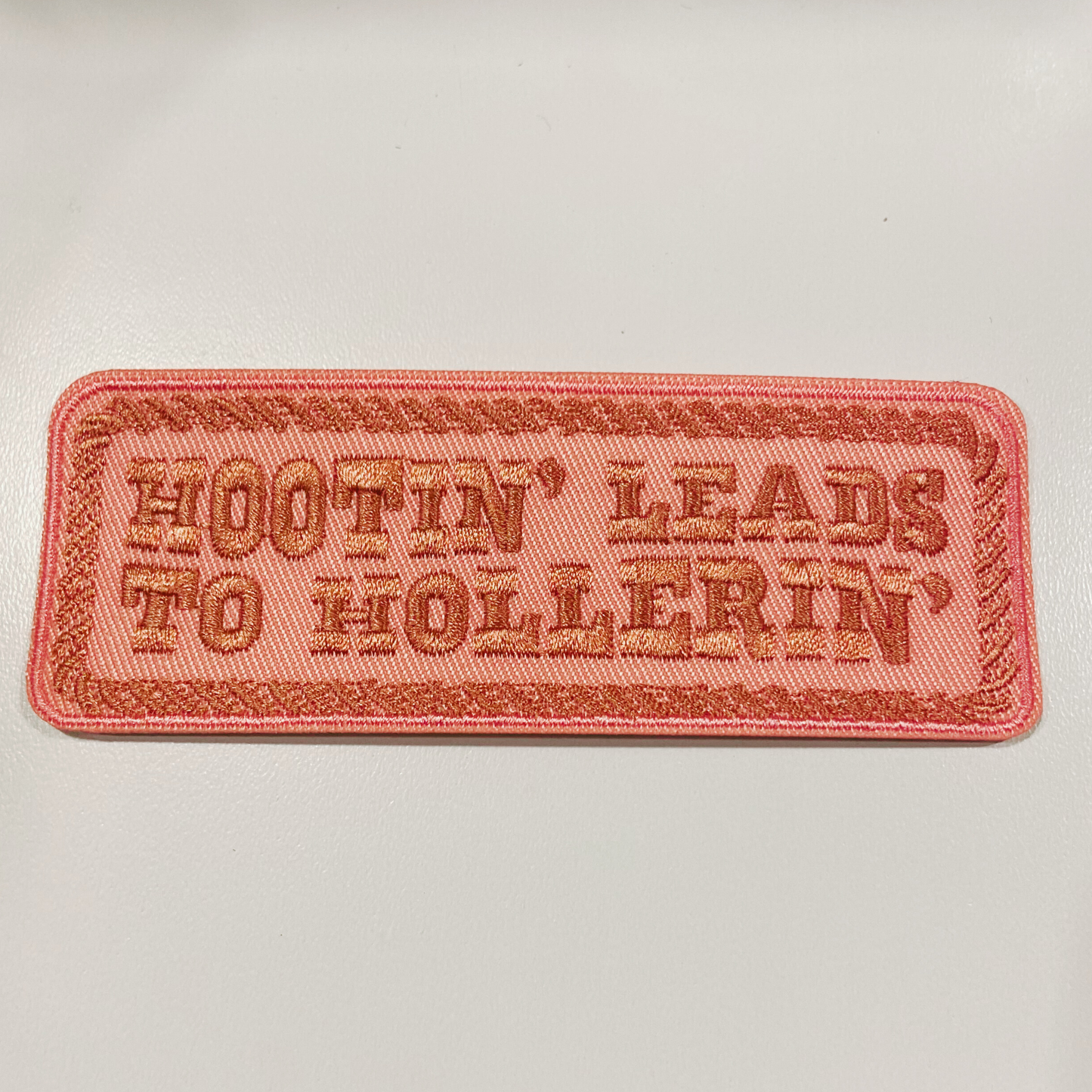 4" x 1.5" Hootin' Leads To Hollerin' -   Embroidered Hat Patch: 3" Embroidered Patch