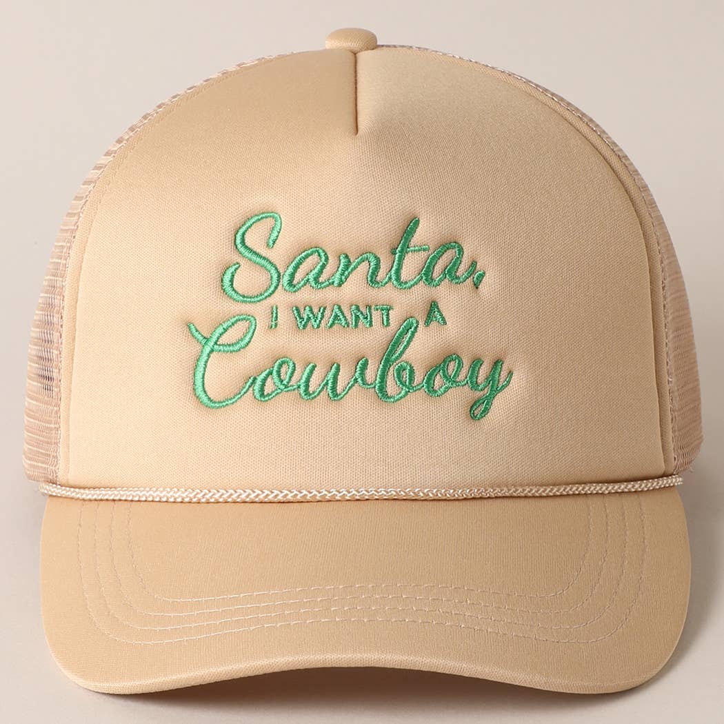 Santa I want a Cowboy Mesh Back Trucker Hat: 4407-KELLY GREEN / ONE SIZE