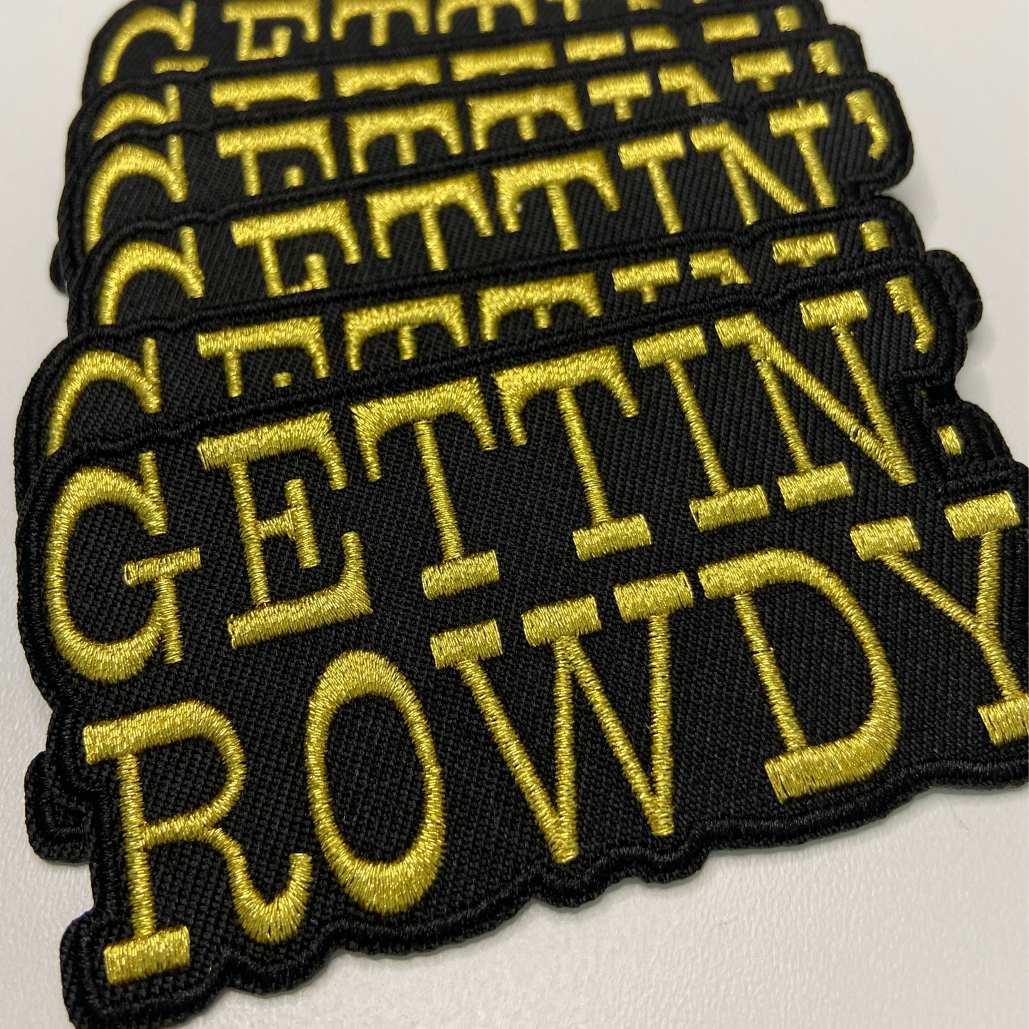 3.5" GETTIN' ROWDY - Gold Metallic -  Embroidered Hat Patch: QTY 1