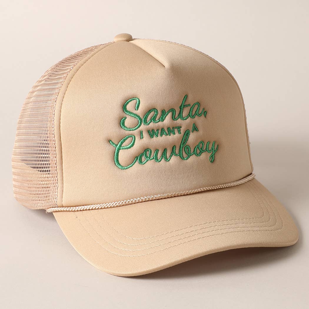 Santa I want a Cowboy Mesh Back Trucker Hat: 4407-KELLY GREEN / ONE SIZE