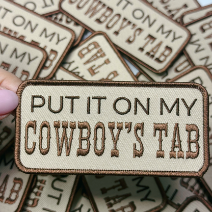 4" Put it on my COWBOYS TAB -  Embroidered Hat Patch: QTY 1