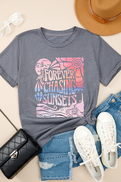 Gray FOREVER CHASING SUNSETS Heat Transfer Printing Graphic Summer T Shirt