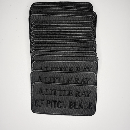 4" A Little Ray of PITCH BLACK -  Embroidered Hat Patch: Embroidered Patch