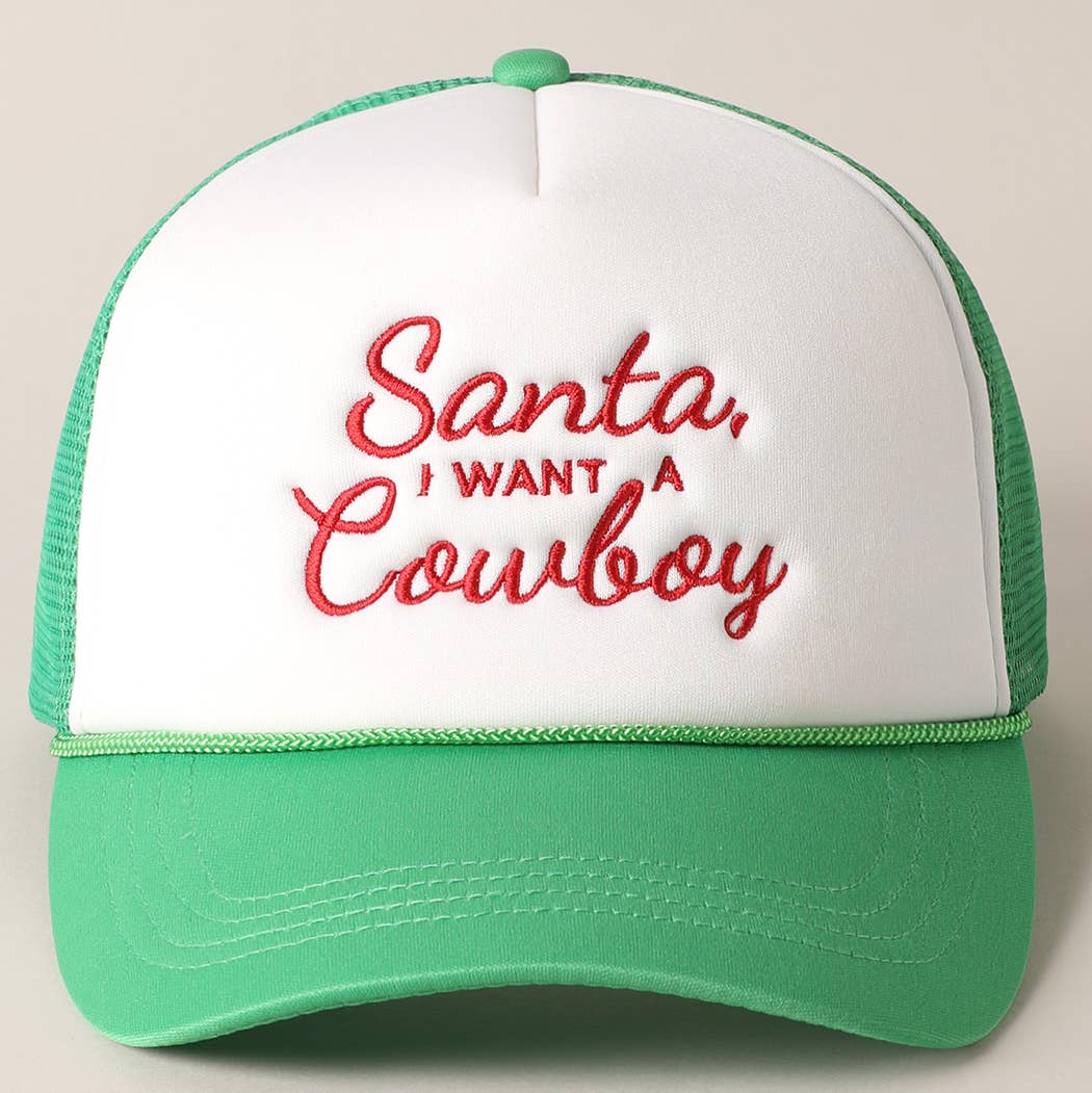 Santa I want a Cowboy Mesh Back Trucker Hat: 4407-RED / ONE SIZE